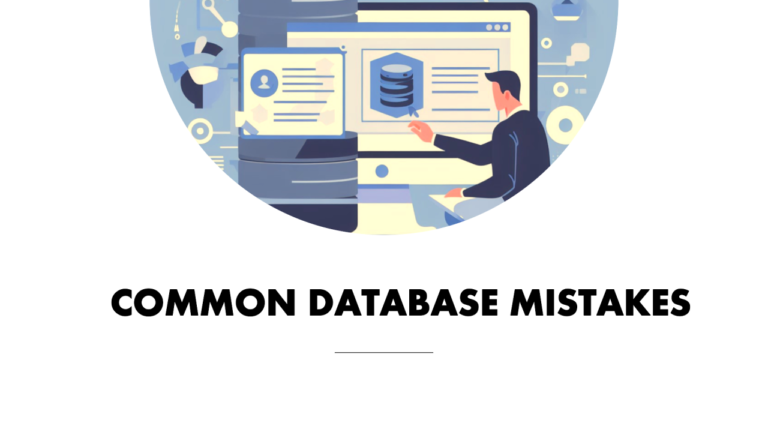Database Mistakes