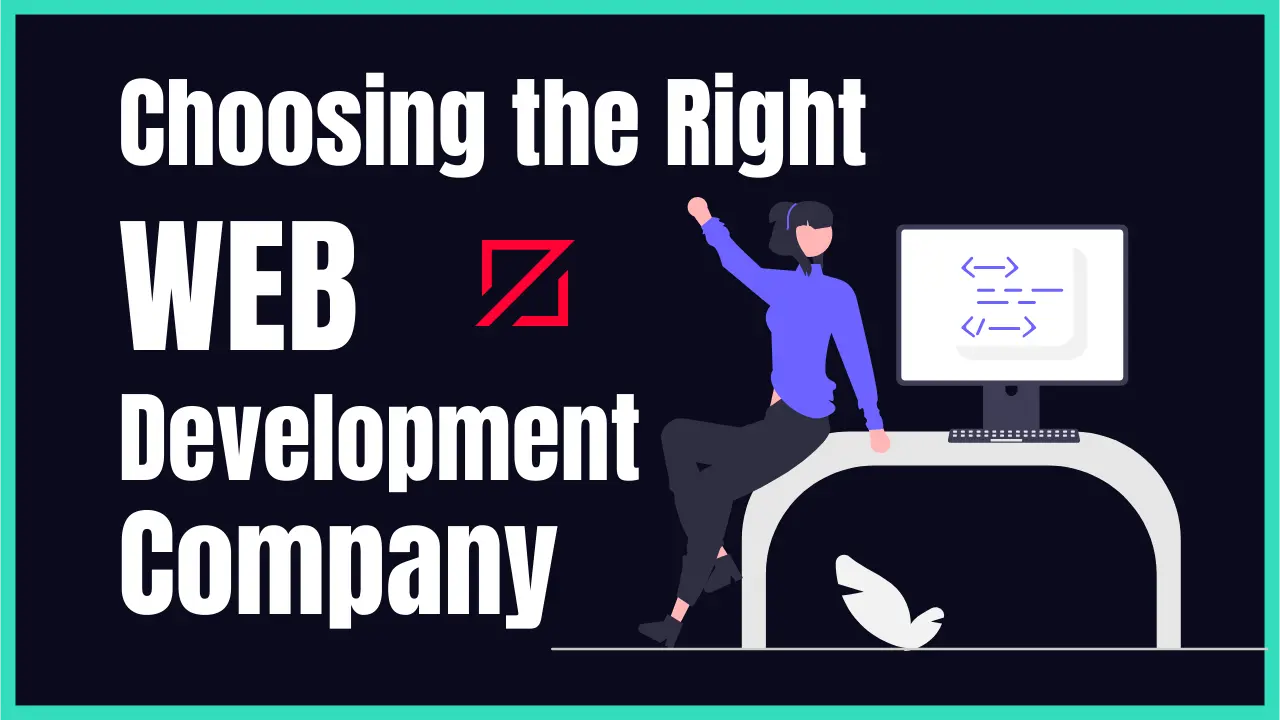 Choosing the Right Web Development Company