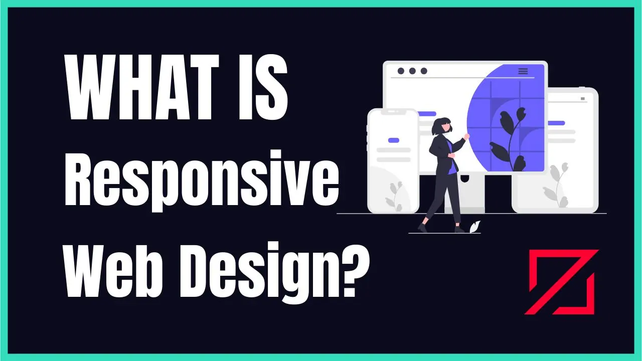 What Is Responsive Web Design